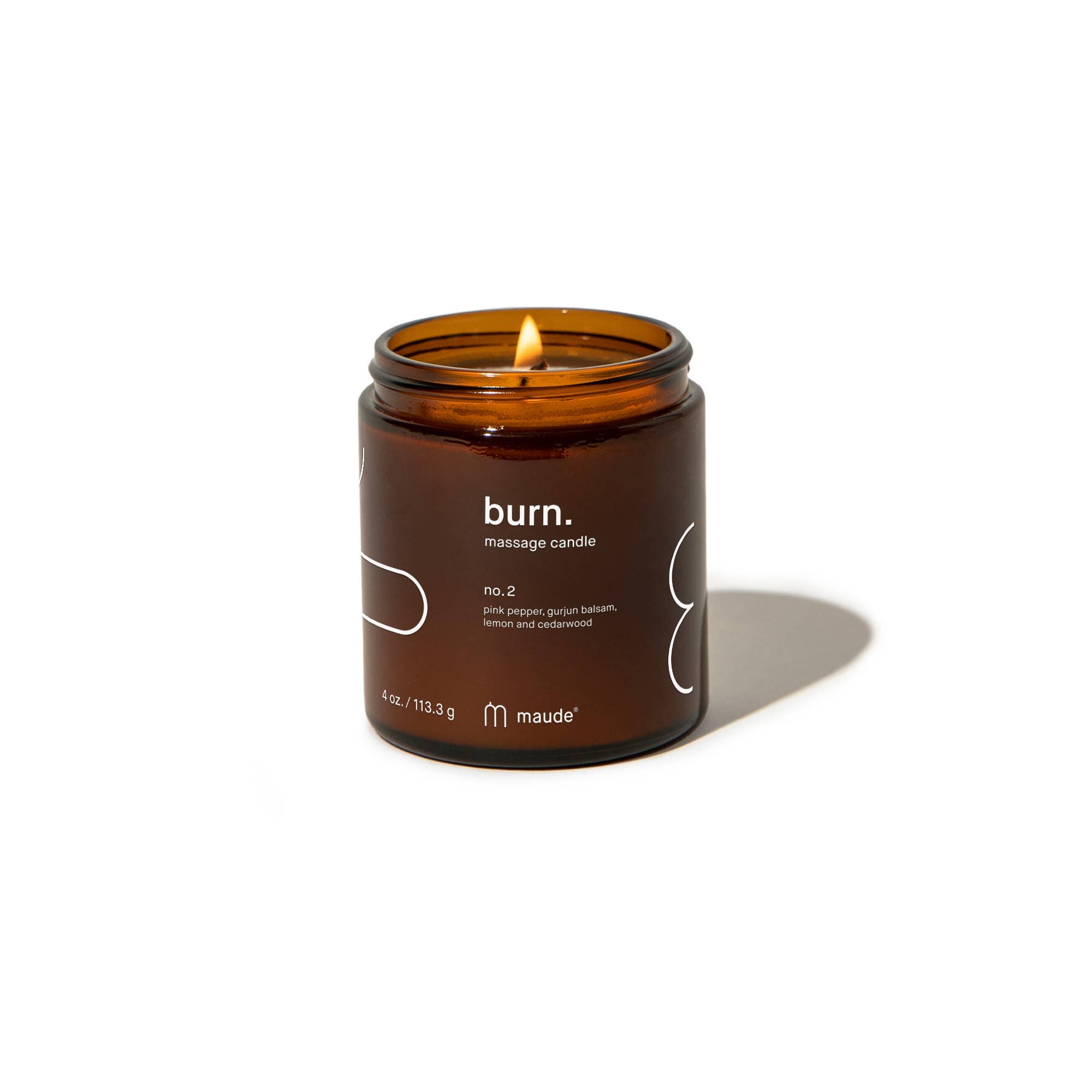 Maude Maude -4 oz Burn no. 2 1