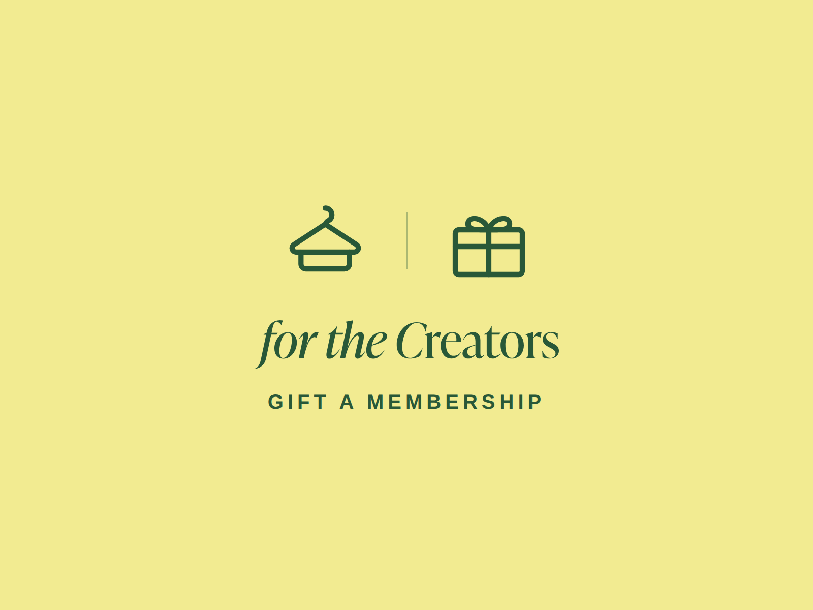 Gift a Membership